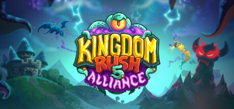 王国保卫战5：联盟/Kingdom Rush 5: Alliance TD（更新v20241204）-空域资源网